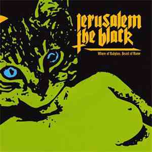 Jerusalem The Black - Whore Of Babylon, Beast Of Rome