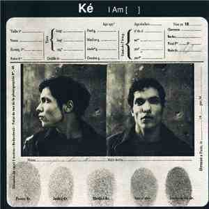 Ké - I Am [...]