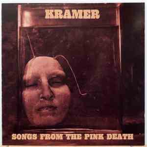 Kramer  - Songs From The Pink Death