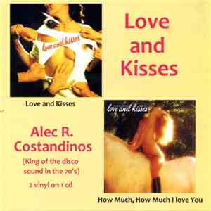 Love And Kisses - Love And Kisses / How Much, How Much I Love You