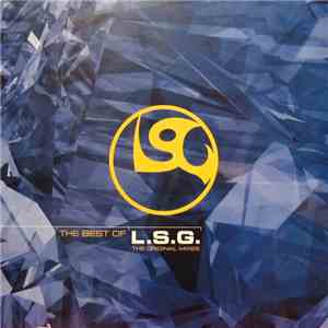 L.S.G. - The Best Of L.S.G. (The Original Mixes)