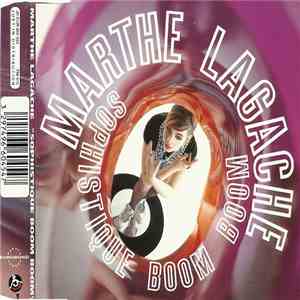 Marthe Lagache - Sophistique Boom Boom