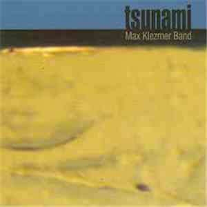 Max Klezmer Band - Tsunami