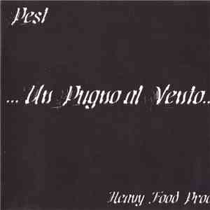 Pest - ...Un Pugno Al Vento...
