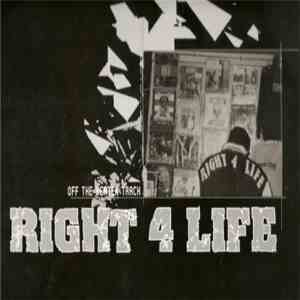 Right 4 Life - Off The Beaten Track