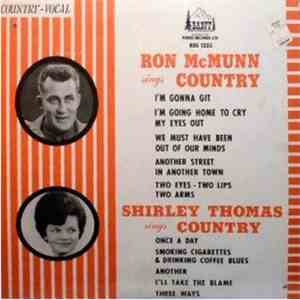 Ron McMunn And Shirley Thomas - Ron McMunn Sings Country / Shirley Thomas S ...