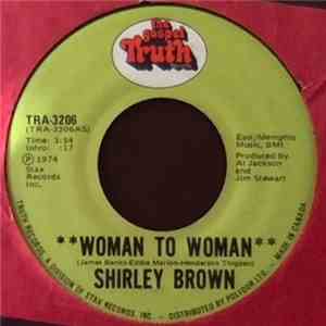 Shirley Brown - Woman To Woman / Yes Sir Brother