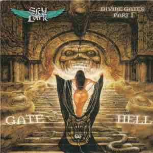 Skylark  - Divine Gates Part I: Gate Of Hell