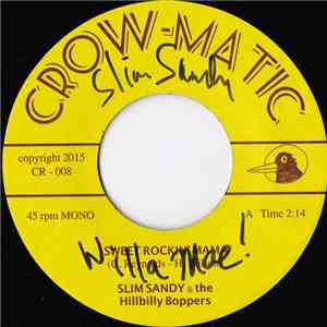 Slim Sandy & The Hillbilly Boppers - Sweet Rockin' Mama / I'm Ready