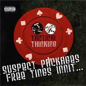 Tactical Thinking - Suspect Packages Free Tings Innit
