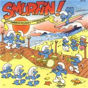 The Smurfs  - Smurfin! 10th Anniversary Commemorative Album