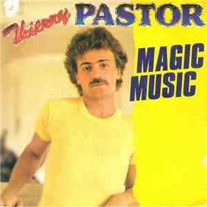 Thierry Pastor - Magic Music