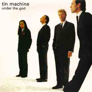 Tin Machine - Under The God