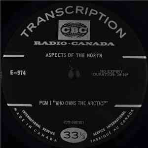 Unknown Artist - Aspects Of The North: Who Owns The Arctic? / The Idea Of E ...