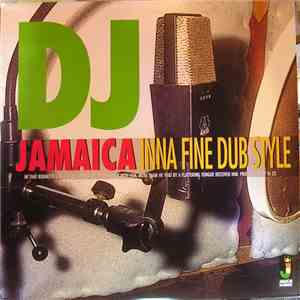 Various - DJ Jamaica : Inna Fine Dub Style
