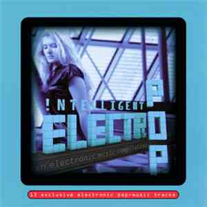 Various - !ntelligent Electro Pop