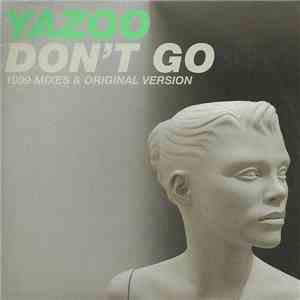 Yazoo - Don't Go (1999 Mixes & Original Version)