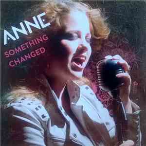 Anne - Something Changed
