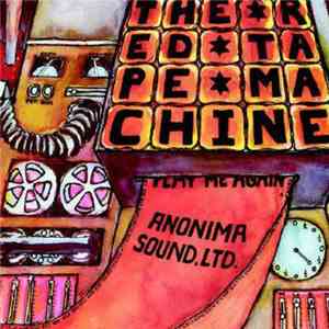 Anonima Sound Ltd. - Red Tape Machine