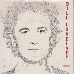 Bill Lovelady - She Done Me In