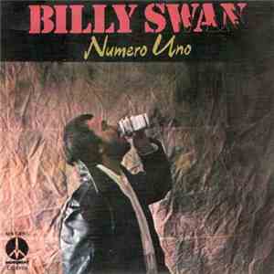 Billy Swan - Number One / Vanessa