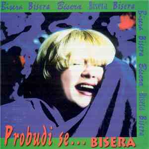 Bisera - Probudi Se...