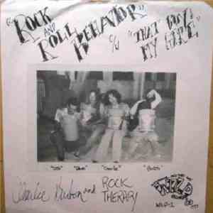 Charlie Burton And Rock Therapy  - Rock And Roll Behavior / That Boy & My G ...