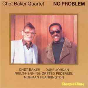 Chet Baker Quartet - No Problem