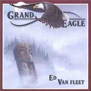 Ed Van Fleet - Grand Eagle