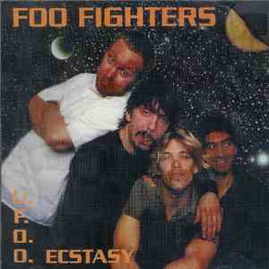 Foo Fighters - U.F.O.O. Ecstasy
