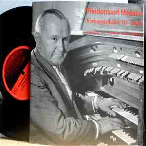 Friedemund Madaus - Vortragsstücke Für Orgel