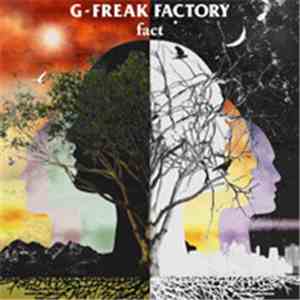G-Freak Factory - fact