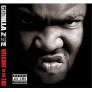 Gorilla Zoe - Welcome To The Zoo