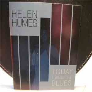 Helen Humes - Today I Sing The Blues