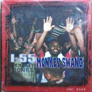 I-55 - Monkey Swang