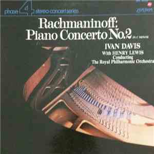 Ivan Davis , Henry Lewis, The Royal Philharmonic Orchestra - Rachmaninoff:  ...