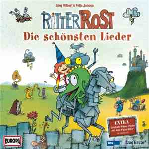 Jörg Hilbert & Felix Janosa - Ritter Rost (Die Schönsten Lieder)