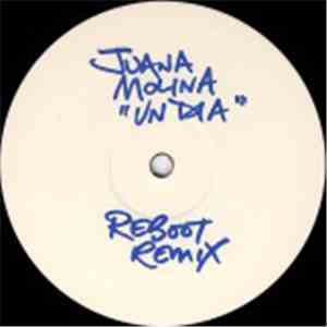 Juana Molina - Un Dia (Reboot Remix)