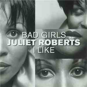 Juliet Roberts - Bad Girl