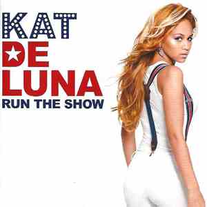 Kat DeLuna - Run The Show