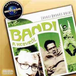 Lovasi András - Bandi A Hegyről
