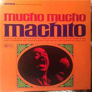 Machito - Mucho Mucho Machito