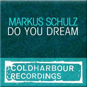Markus Schulz - Do You Dream