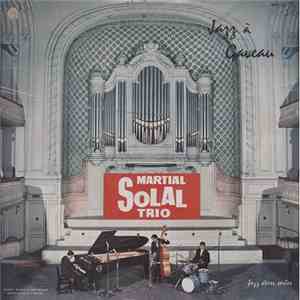 Martial Solal Trio - Jazz À Gaveau