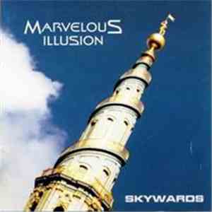 Marvelous Illusion - Skywards