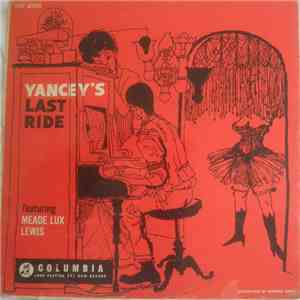 Meade Lux Lewis - Yancey's Last Ride