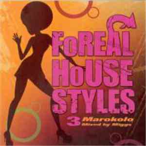 Miggs - FoReal House Styles 3 'Marokolo'