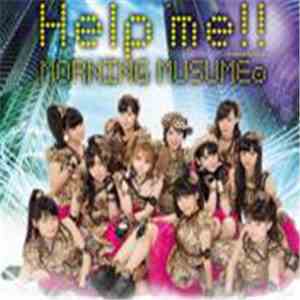 Morning Musume。 - Help Me!!