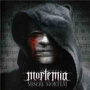 Mortemia - Misere Mortem