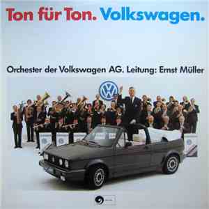 Orchester Der Volkswagen AG Leitung: Ernst Müller - Ton Für Ton. Volkswagen.